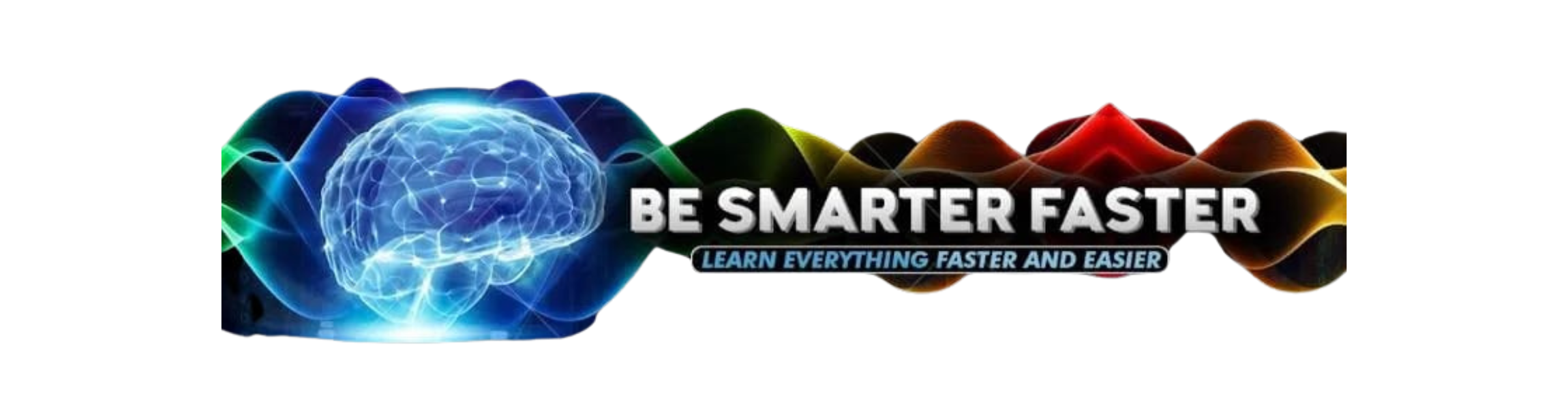 Be Smarter Faster